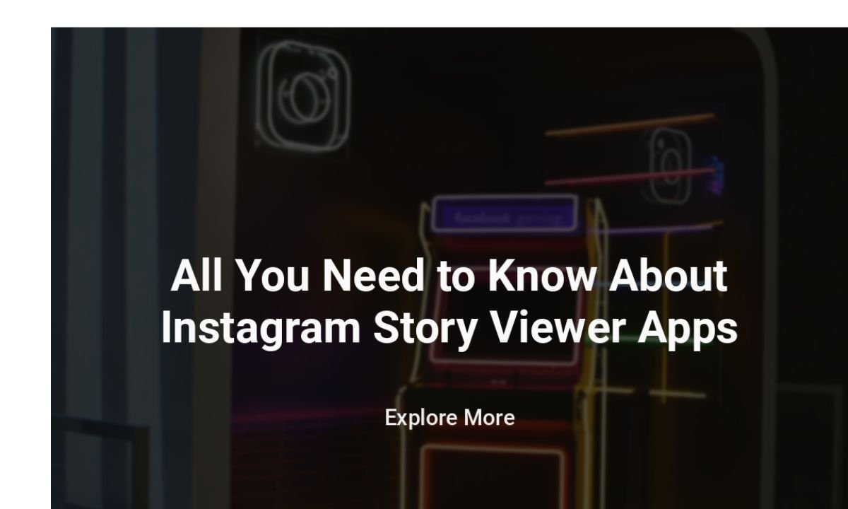 Instagram Story Viewer Apps